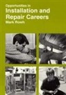 Mark Rowh - Opportunities in Installation and Repair Careers