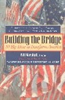 Al Gore, Will Marshall, Marshall Will, Will Marshall - Building the Bridge