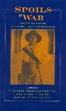 Chela Sandoval, Denean T Sharpley-Whiting, Denean T. Sharpley-Whiting, T. Denean Sharpley-Whiting, Renée T White, Renee T. White... - Spoils of War