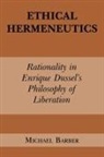 Michael D Barber, Michael D. Barber - Ethical Hermeneutics