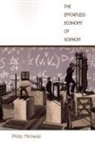 Mirowski, Philip Mirowski, Philip Mirowski - Effortless Economy of Science?
