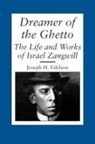 Joseph H. Udelson - Dreamer of the Ghetto