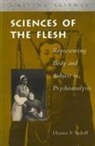 Sadoff Dianne, Dianne E. Sadoff, Dianne F Sadoff, Dianne F. Sadoff - Sciences of the Flesh