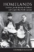 Leonard Rogoff - Homelands - Southern Jewish Identity in Durham-Chapel Hill and North Carolina