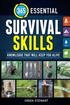 Stewart Creek, Creek Stewart - 365 Essential Survival Skills