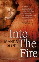 Manda Scott, Scott Manda - Into the Fire