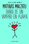 Mathias Malzieu - Diario de un vampiro en pijama