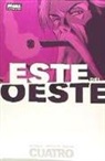Nick Dragotta, Jonathan Hickman, Frank Martin - Este de Oeste 4