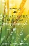Celeste Camille Owens - Siku Arobaini - 40 Kujisalimisha Kufunga