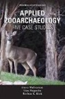 Lisa Nagaoka, Torben C. Rick, Steve Wolverton - Applied Zooarchaeology: Five Case Studies