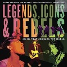 Jim Guerinot, Guerinot Jim, Jared Levine, Levine Jared, Robbie Robertson, Sebas Robertson... - Legends, Icons & Rebels