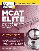 Princeton Review, The Princeton Review - MCAT Elite, 2nd Edition