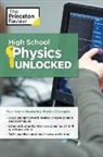 Princeton Review, The Princeton Review - High School Physics Unlocked