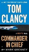 Mark Greaney, Greaney Mark - Tom Clancy Commander in Chief