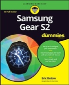 Eric Butow, Eric Dummies Butow, Dummies - Samsung Gear S2 for Dummies