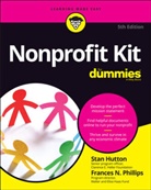 Sta Hutton, Stan Hutton, Stan Phillips Hutton, Frances N Phillips, Frances N. Phillips - Nonprofit Kit for Dummies