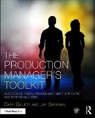 Cary Gillet, Cary Gillett, Cary Sheehan Gillett, Gillett Cary, Jay Sheehan, Sheehan Jay - Production Manager''s Toolkit