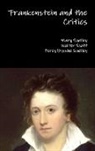 Walter Scott, Mary Shelley, Percy Bysshe Shelley - Frankenstein and the Critics