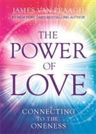 James Van Praagh - The Power of Love