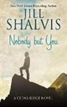 Jill Shalvis - Nobody but You