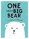 Alice Briere-Haquet, Alice Brière-Haquet, Raphaele Enjary, Raphaële Enjary, Olivier Philipponneau, Philipponneau Olivier - One Very Big Bear