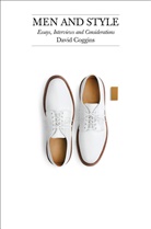 David Coggins, Coggins David - Men and Style