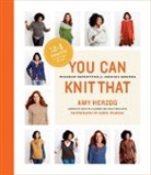 Amy Herzog - You Can Knit That