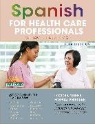 William C Harvey, William C. Harvey, William C. Harvey M. S. - Spanish for Health Care Professionals