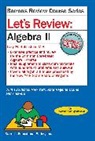 Gary M. Rubenstein, Gary M. Rubenstein M. S. - Let's Review Algebra II