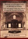 Ellen Kenney, Ellen V. Kenney - Power and Patronage in Medieval Syria