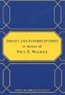 Bruce D. Craig, Bruce D. Craig - Ismaili and Fatimid Studies in Honor of Paul E. Walker