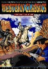 Gertrude Atherton, Ben Avery, Ben Avery, Bret Harte, Willa Cather, Clarence E. Mulford... - Graphic Classics Volume 20: Western Classics