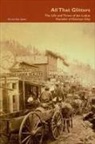 Ed Jones, Star Jones - All That Glitters: The Life and Times of Joe Ladue, Founder of Dawson City