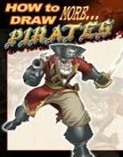 Robert Acosta, Ben Dunn, Robert Acosta - How to Draw More... Pirates