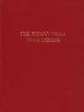 Alfred Frazer, Alfred Frazer, Paula L. W. Sabloff - The Roman Villa – Villa Urbana