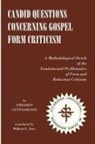 Erhardt Guttgemanns, Erhardt Güttgemanns, Dikran Y. Hadidian - Candid Questions Concerning Gospel Form Criticism