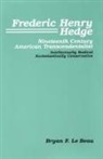 Bryan F. LeBeau, Dikran Y. Hadidian - Frederic Henry Hedge