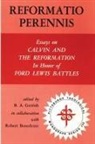 Robert Benedetto, B. A. Gerrish, Dikran Hadidian, Dikran Y. Hadidian - Reformatio Perennis