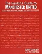 John Doherty, John Doherty - Insider's Guide to Manchester United Candid profiles of every Red Devil since 1945