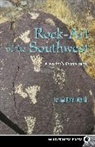 Welsh, Liz Welsh, Peter Welsh, Welsh Liz, Welsh Peter - Rock-Art of the Southwest