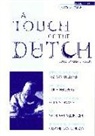 Hella Haasse, Hella S. Haasse, Judith Herzberg, Hella S. Haasse, Inez Van Dulleman, Suzanne Van Lohuizen... - A Touch of the Dutch