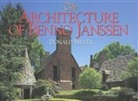 Donald Miller, Donald a Miller, Professor Donald Miller, Edward Massery - The Architecture of Benno Janssen