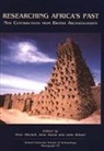 Anne Haour, John Hobart, P. J. Mitchell, Peter Mitchell, Anne Haour, John Hobart... - Researching Africa's Past