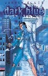 Jacen Burrows, Warren Ellis, Alec Longstreth, Shige Nakamura, Warren Ellis, Jacen Burrows - Warren Ellis' Dark Blue