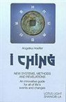 Angelika Hoeffler, Angelika Hoefler, Terry Miller - I Ching: New Systems, Methods & Revelations