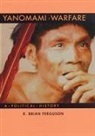 R Brian Ferguson, R. Brian Ferguson - Yanomami Warfare