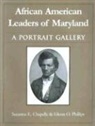 Suzanne Ellery Chapelle, Glenn O Phillips, Glenn O. Phillips - African American Leaders of Maryland