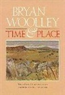 Tom Pilkington, Bryan Woolley, Woolley-B - Time and Place