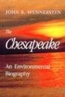 John R Wennersten, John R. Wennersten - The Chesapeake