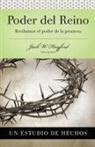 Jack W. Hayford, Charles F. Stanley, Thomas Nelson Publishers - Serie Vida en Plenitud: Poder del Reino